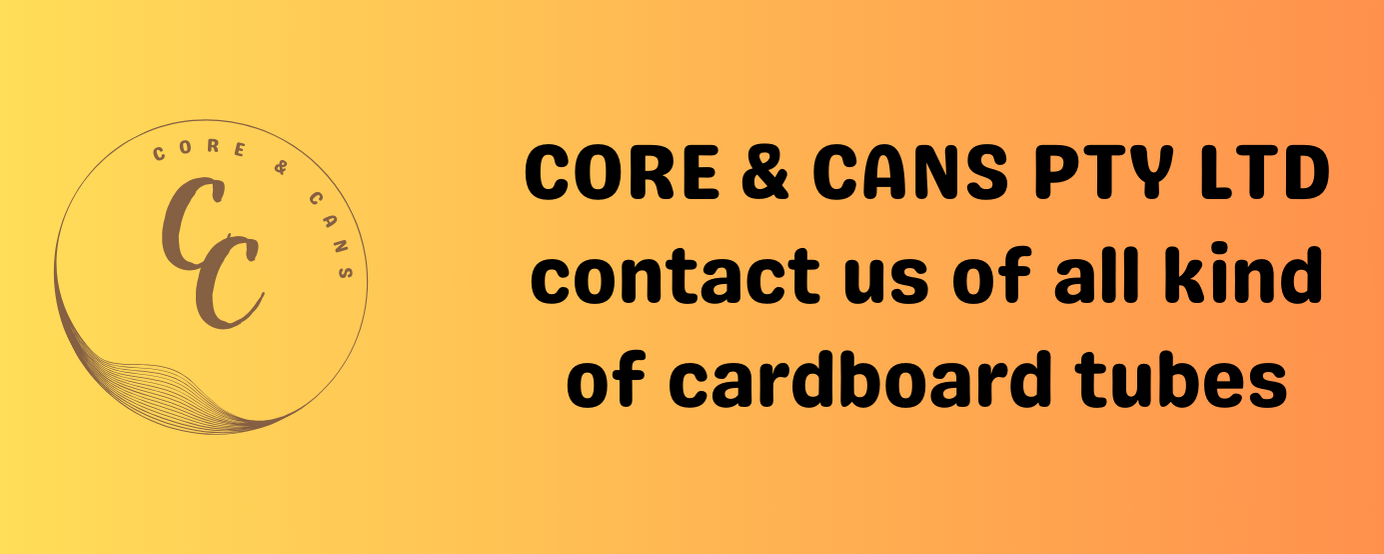 Cardboard Tubes | Cardboard Cores | Paper Tubes | Paper Cores | Mailing Tubes Company in Melbourne